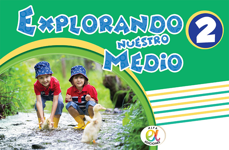 EXPLORANDO NUESTRO MEDIO 2