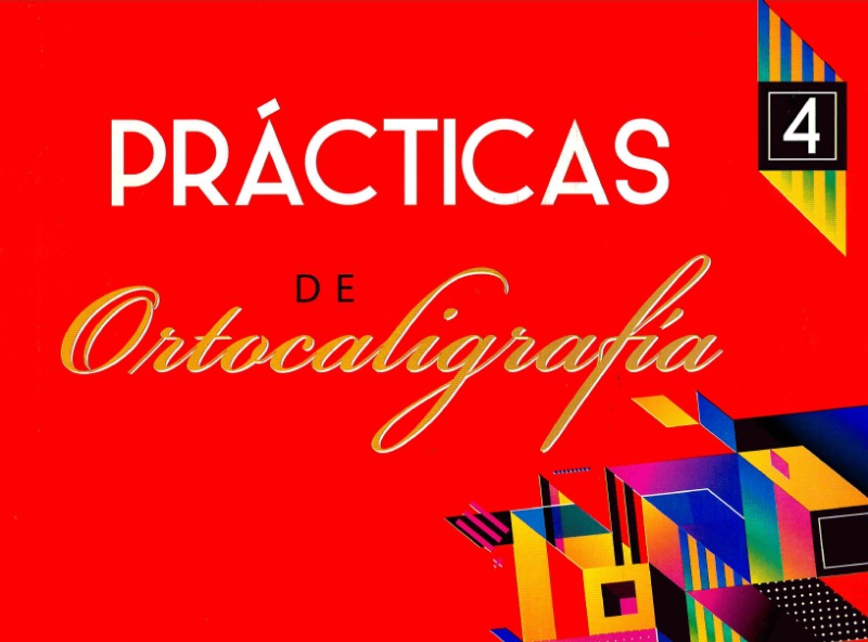 PRÁCTICAS DE ORTOCALIGRAFÍA #4
