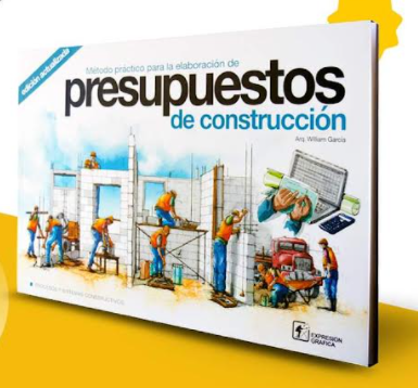 MÉTODO PRÁCTICO PARA ELABORACIÓN DE PRESUPUESTOS DE CONSTRUCCIÓN 